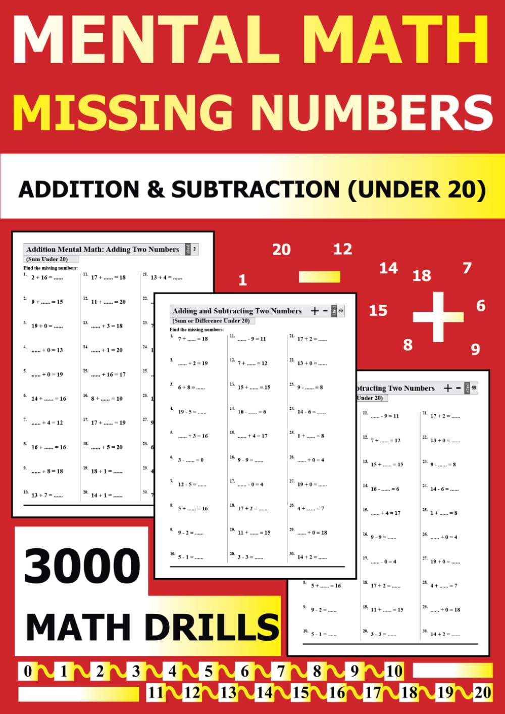 Mental Math Missing Numbers: Addition & Subtraction (Under 20): 3000 Math Drills | Ages 5-7.