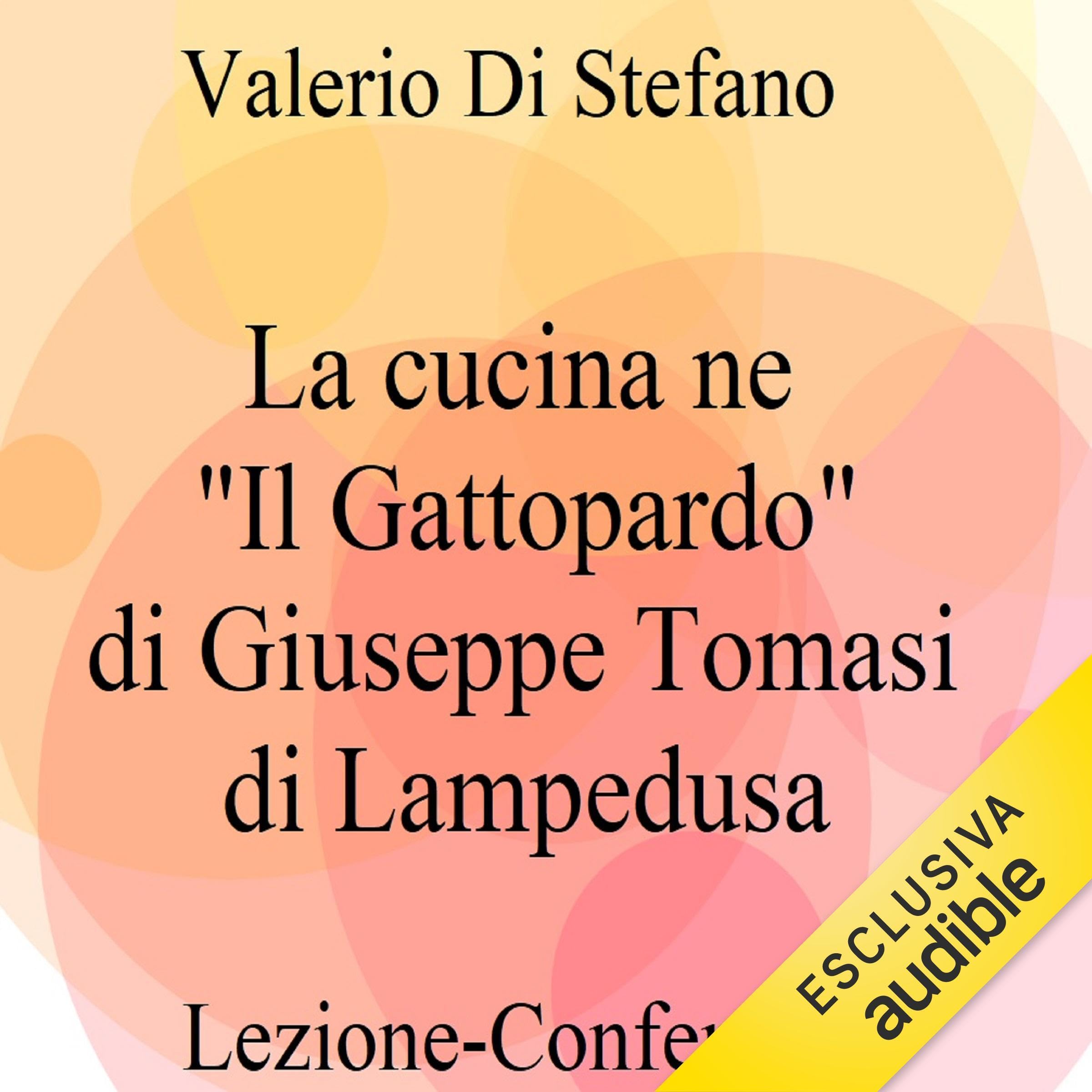 La cucina ne "Il Gattopardo" di Giuseppe Tomasi di Lampedusa