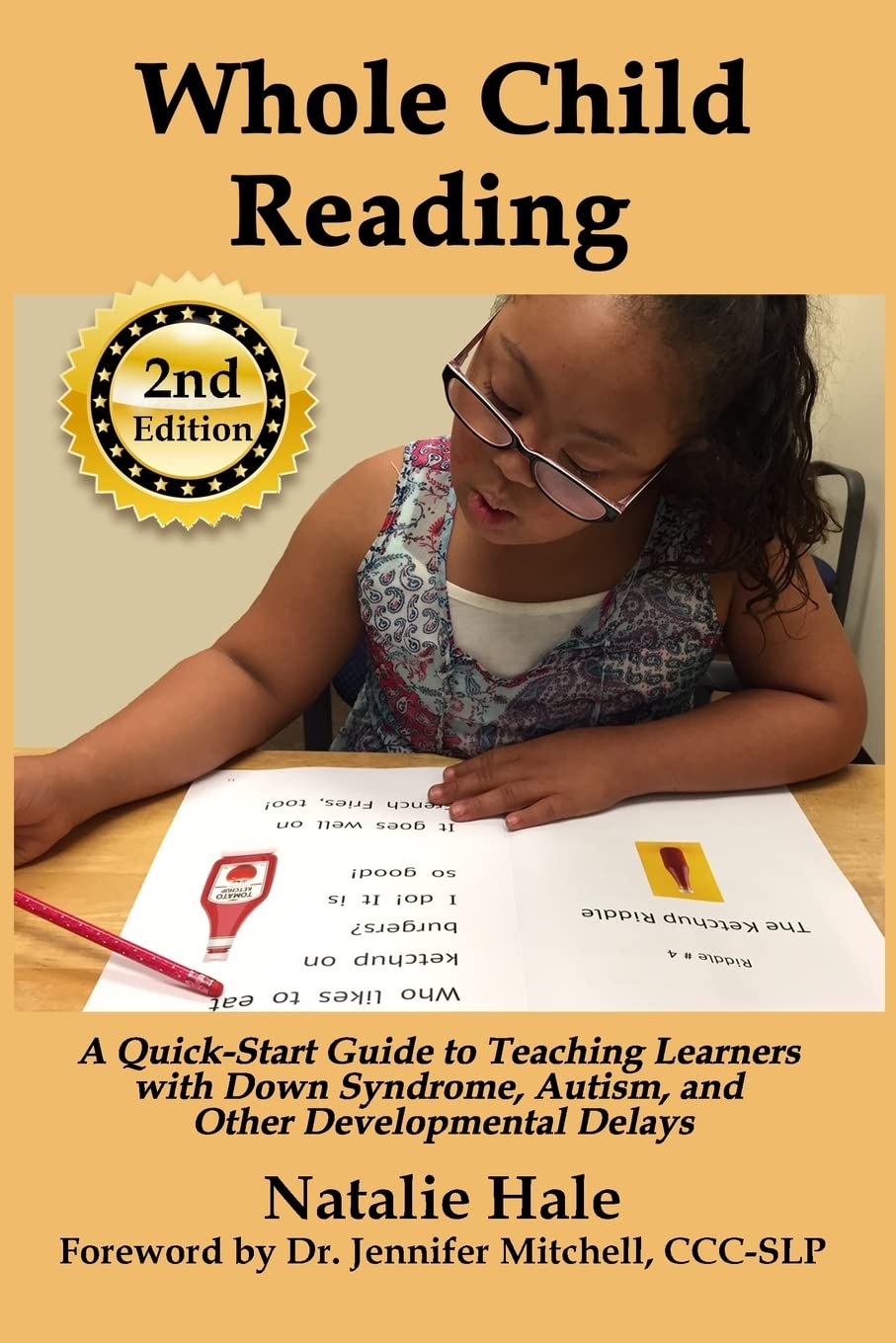Whole Child Reading: A Quick-Start Guide to Teaching Learners with Down Syndrome, Autism, and Other Developmental Delays: 2