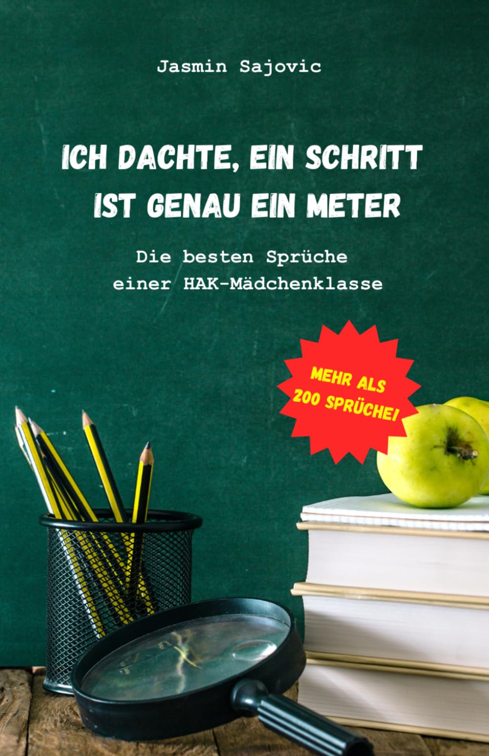 Ich dachte, ein Schritt ist genau ein Meter: Die besten Sprüche einer HAK-Mädchenklasse