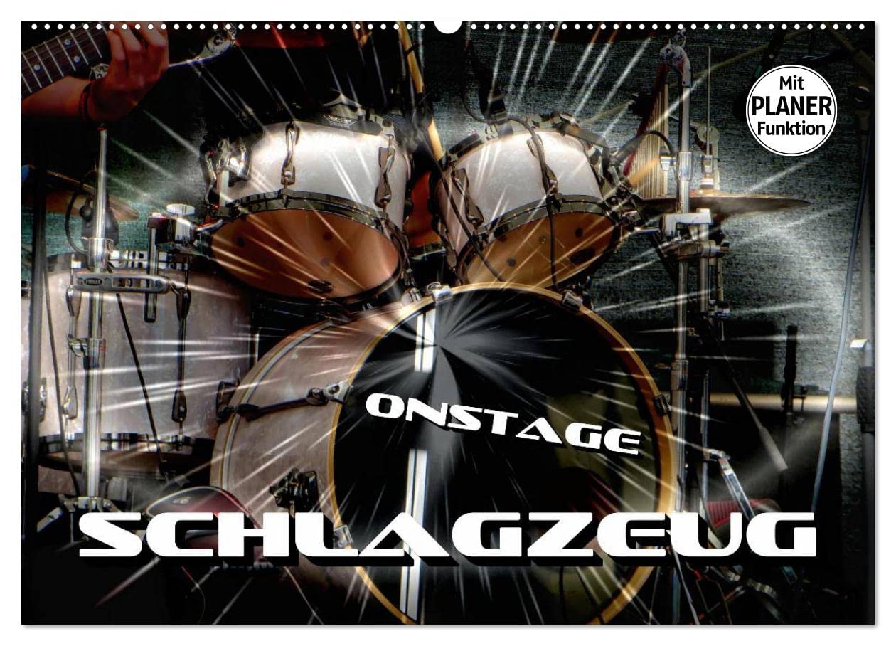 Schlagzeug onstage (Wandkalender 2026 DIN A2 quer), CALVENDO Monatskalender: Eindrucksvolle Konzertaufnahmen und Closeups von verschiedenen Schlagzeugen (CALVENDO Kunst)
