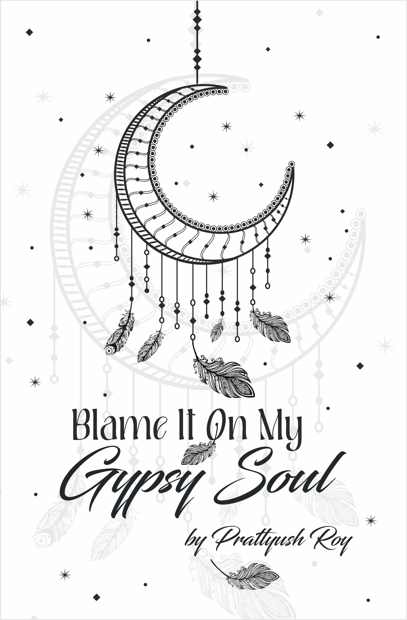 Blame It On My Gypsy Soul