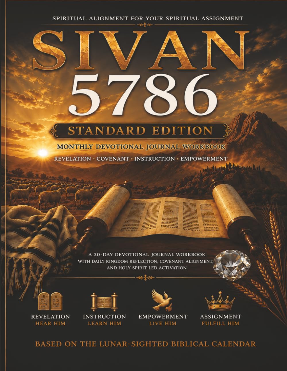 SIVAN 5786 STANDARD EDITION: MONTHLY DEVOTIONAL JOURNAL WORKBOOK