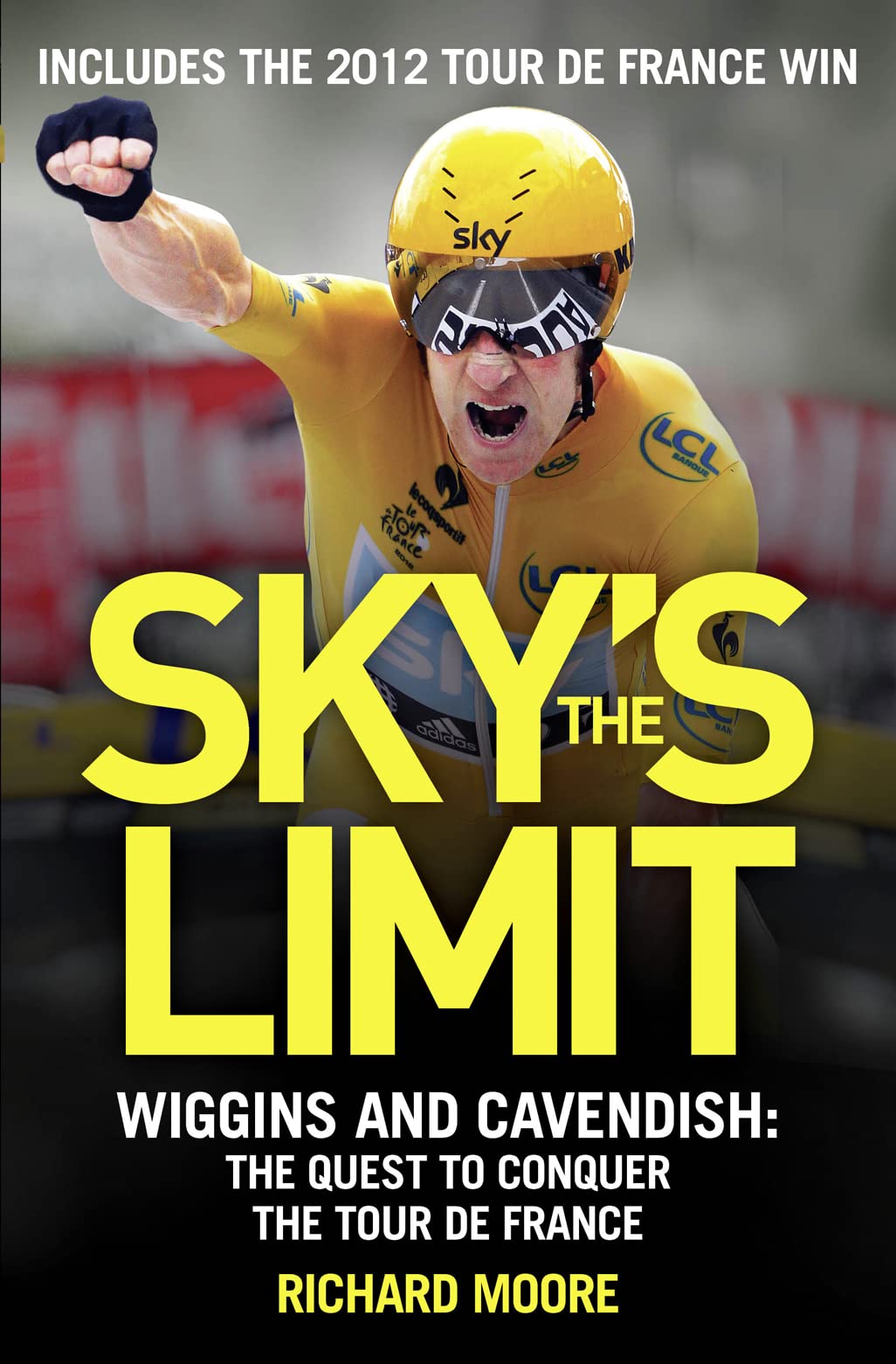 Buy Sky's the Limit: British Cycling's Quest to Conquer the Tour De France: Cavendish and Wiggins: The Quest to Conquer the Tour deFrance — BookShops.in
