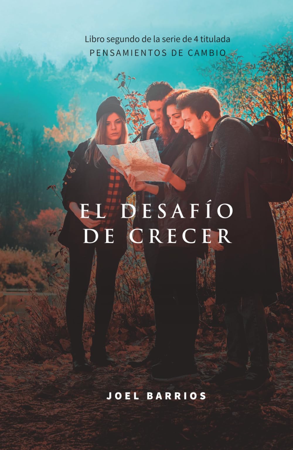 El Desafío de Crecer (PENSAMIENTOS DE CAMBIO)