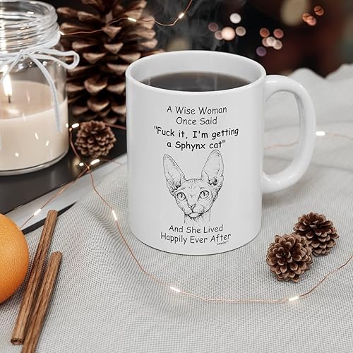 Miniatura 5 de Taza divertida para mujeres dueñas de mascotas – Taza para café «A Wise Woman Once Said», blanca, 325 ml., Sphynx Cat - Mujer Sabia 2