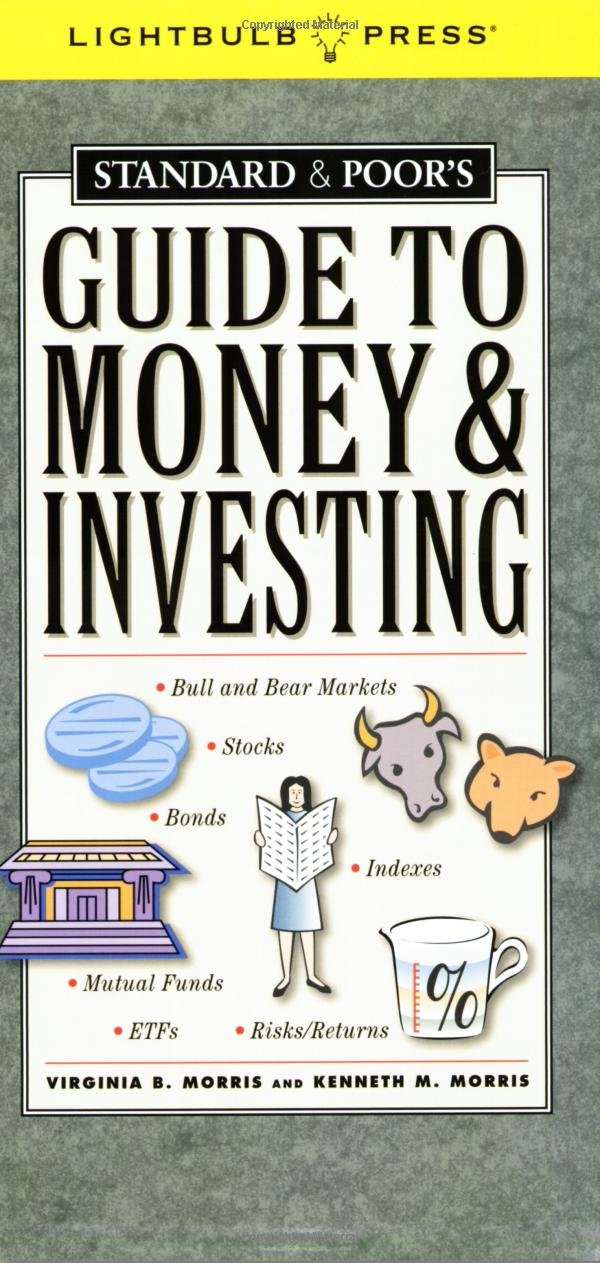 Standard and Poor's Guide to Money and Investing (Standard & Poor