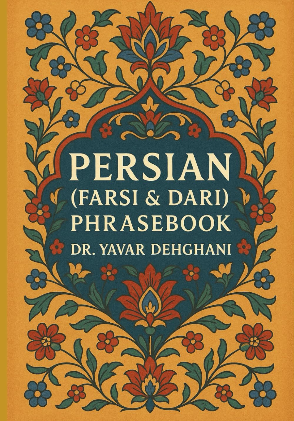 Persian (Farsi & Dari) Phrasebook with Transliteration