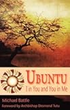 Ubuntu: I in You and You in Me
