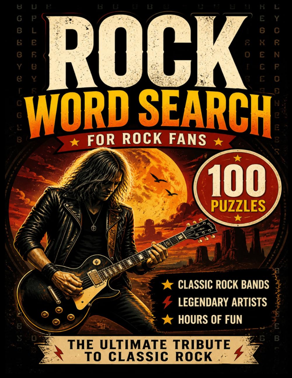 Rock Word Search for Rock Fans: The Ultimate Classic Rock Puzzle Book: 100 Word Search Puzzles Inspired by Classic Rock Albums, Bands & Songs