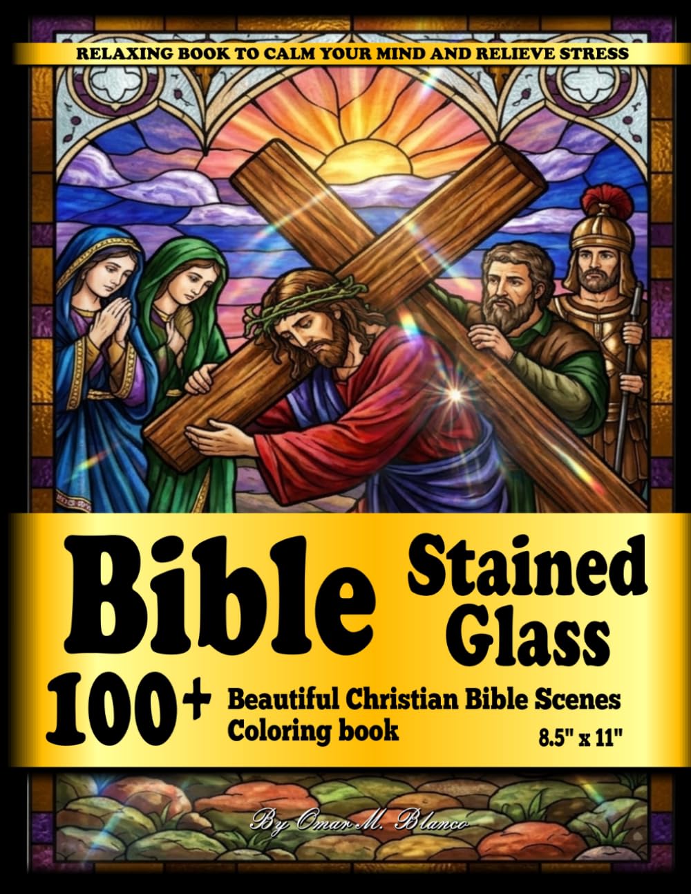 Bible Stained Glass: 100+ Beautiful Christian Bible Scenes Coloring Book | 8.5" x 11" | Relaxing book to calm your mind and relieve stress