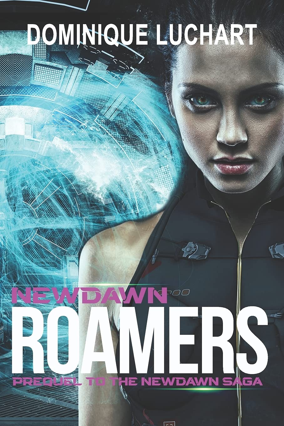 Fly Year-uk Newdawn Roamers: Prequel to the Newdawn Saga