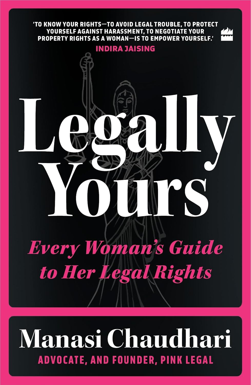 Legally Yours: Every Womans Guide to her Legal Rights      Kindle Edition