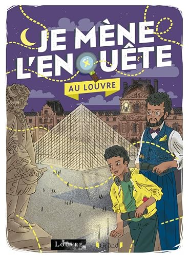 Je mène l'enquête au Louvre – Album-jeu avec des énigmes à résoudre – À partir de 7 ans