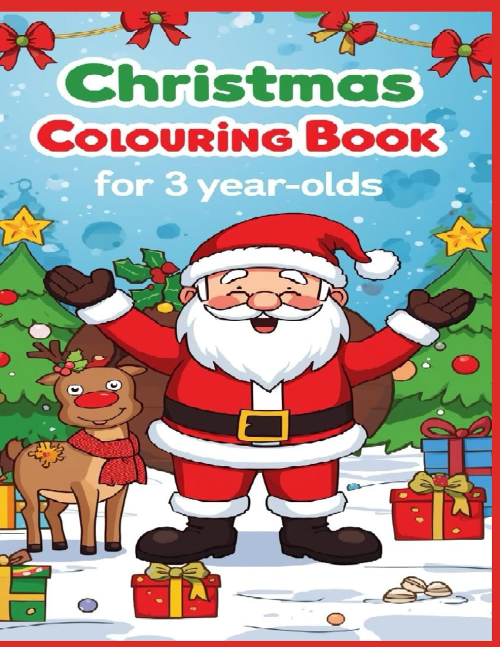 CHRISTMAS COLOURING BOOK: FOR 3 YEAR-OLDS