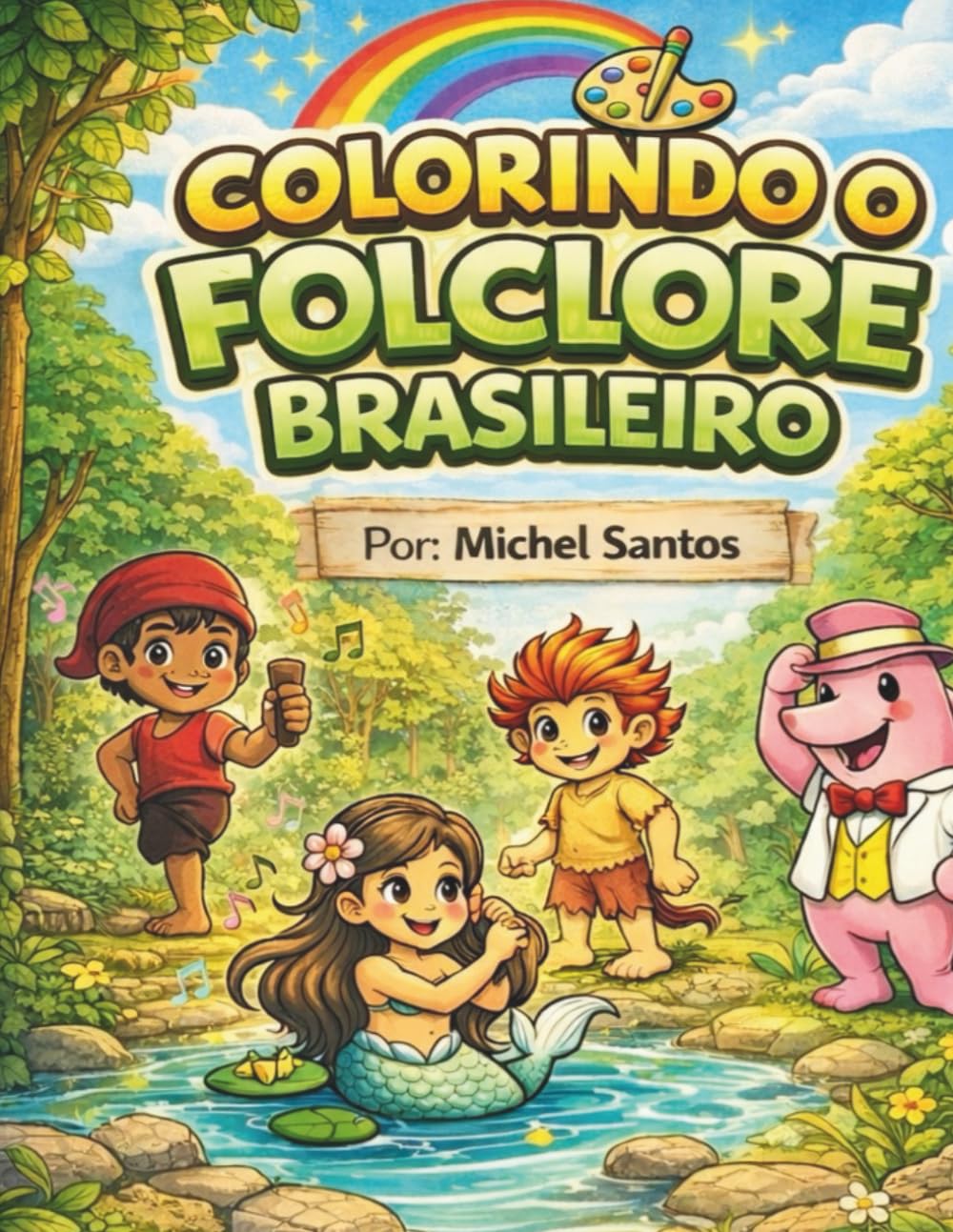 COLORINDO O FOLCLORE BRASILEIRO: Lendas brasileiras para colorir