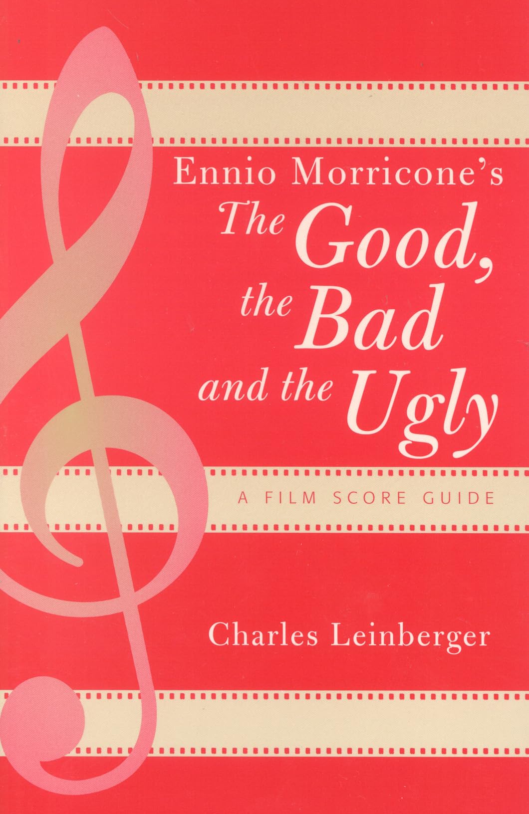 Livre d'analyse musicale Ennio Morricone The Good the Bad and the Ugly