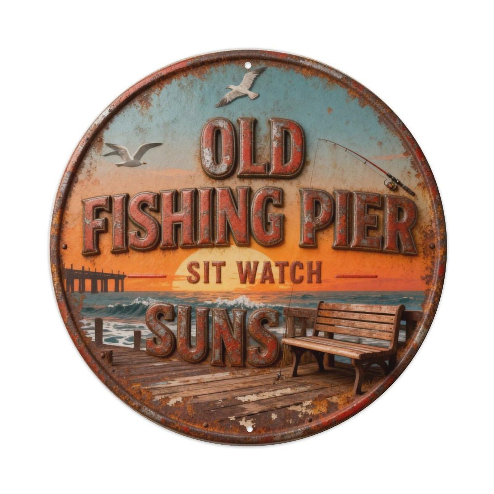 OLD FISHING PIER SIT WATCH SUNSET Metal Tin Sign Plaque