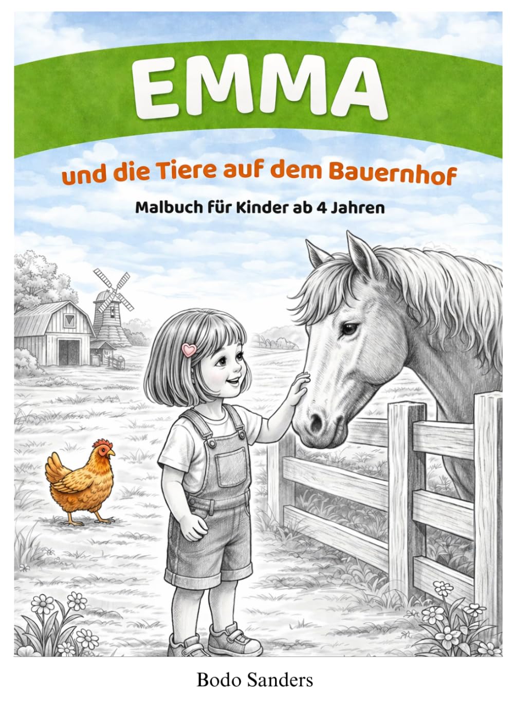 Emma und die Tiere auf dem Bauernhof: Malbuch für Kinder ab 4 Jahren (Malbuch mit deinem Namen - Bauernhof)