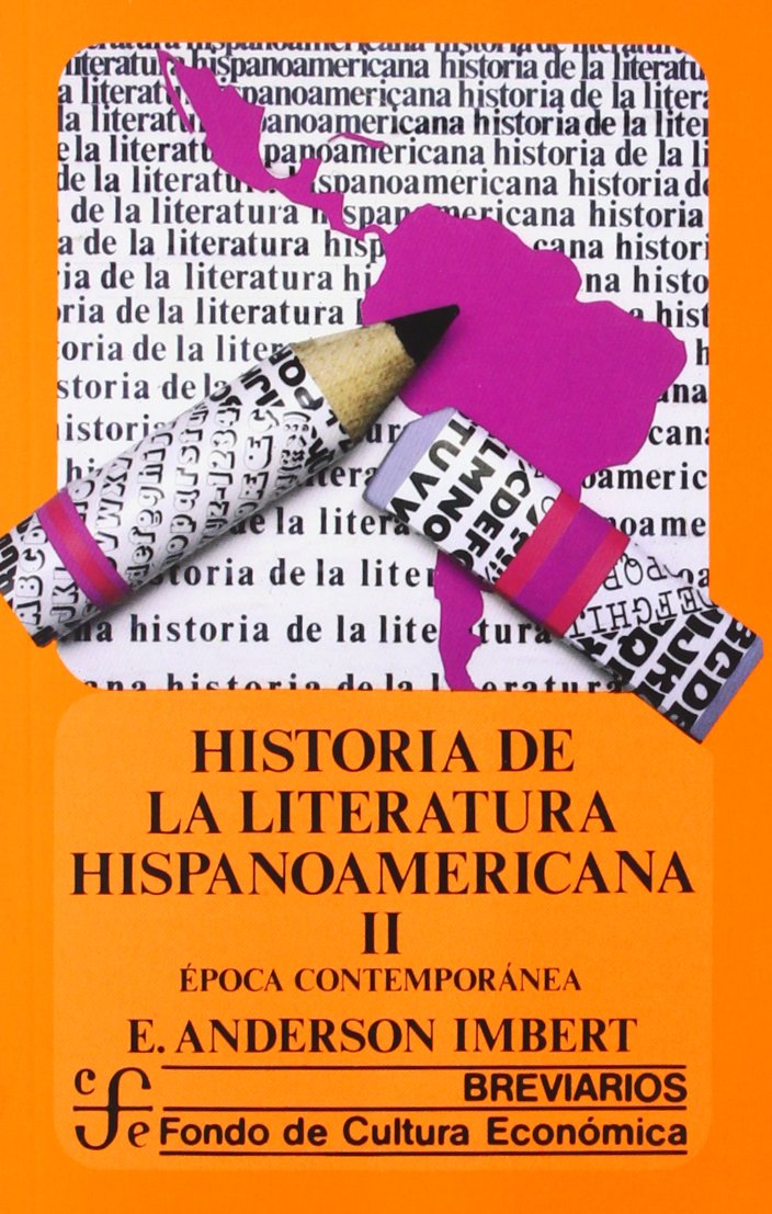 Historia Literatura Hispanoamericana, Ii - Epoca Contemporanea: 156 (Breviarios)