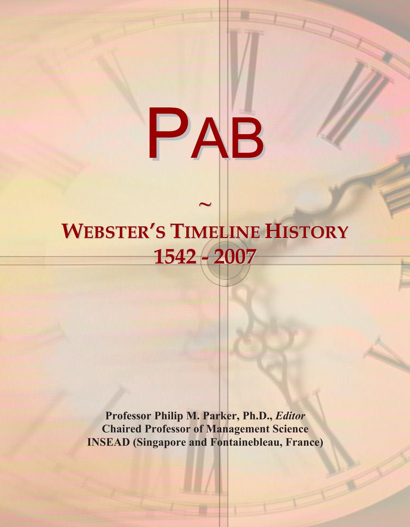 Pab: Webster's Timeline History, 1542 - 2007