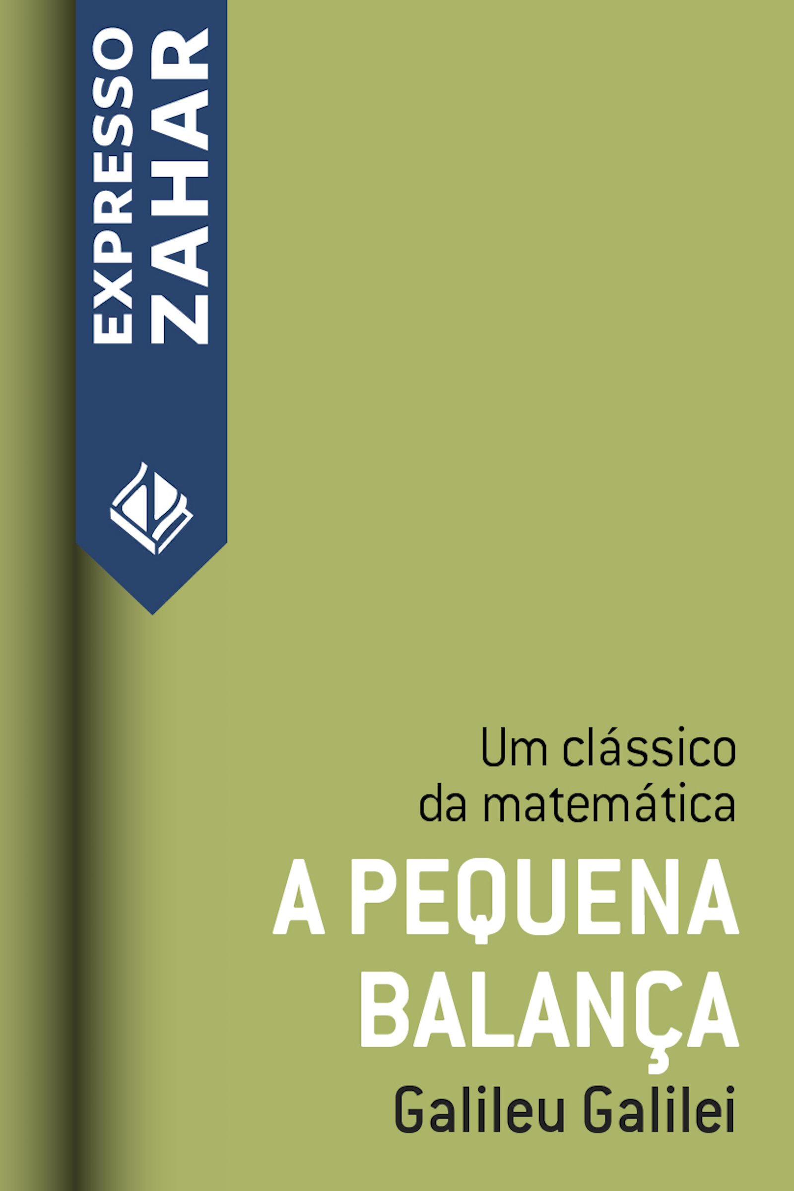 A pequena balança: Um clássico da matemática (Portuguese Edition)