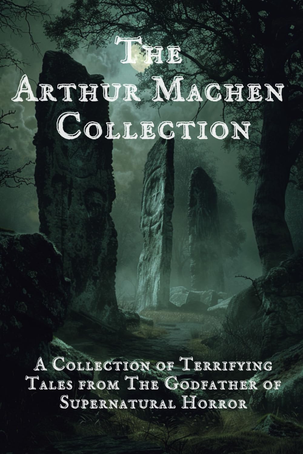 The Arthur Machen Collection