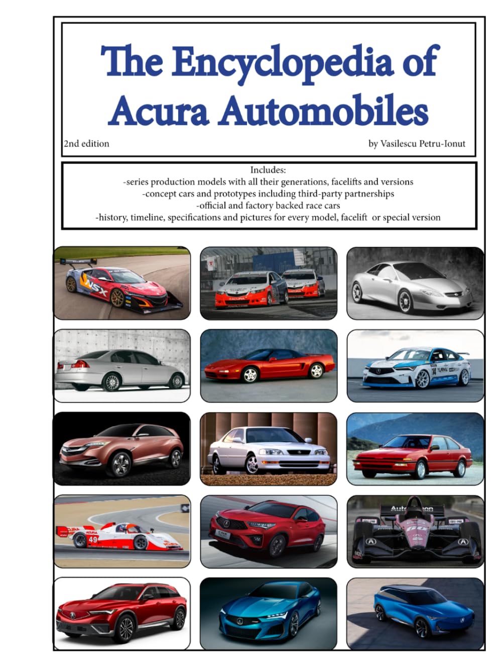 The encyclopedia of Acura automobiles: 2nd edition (Car encyclopedia)      Hardcover – August 11, 2024