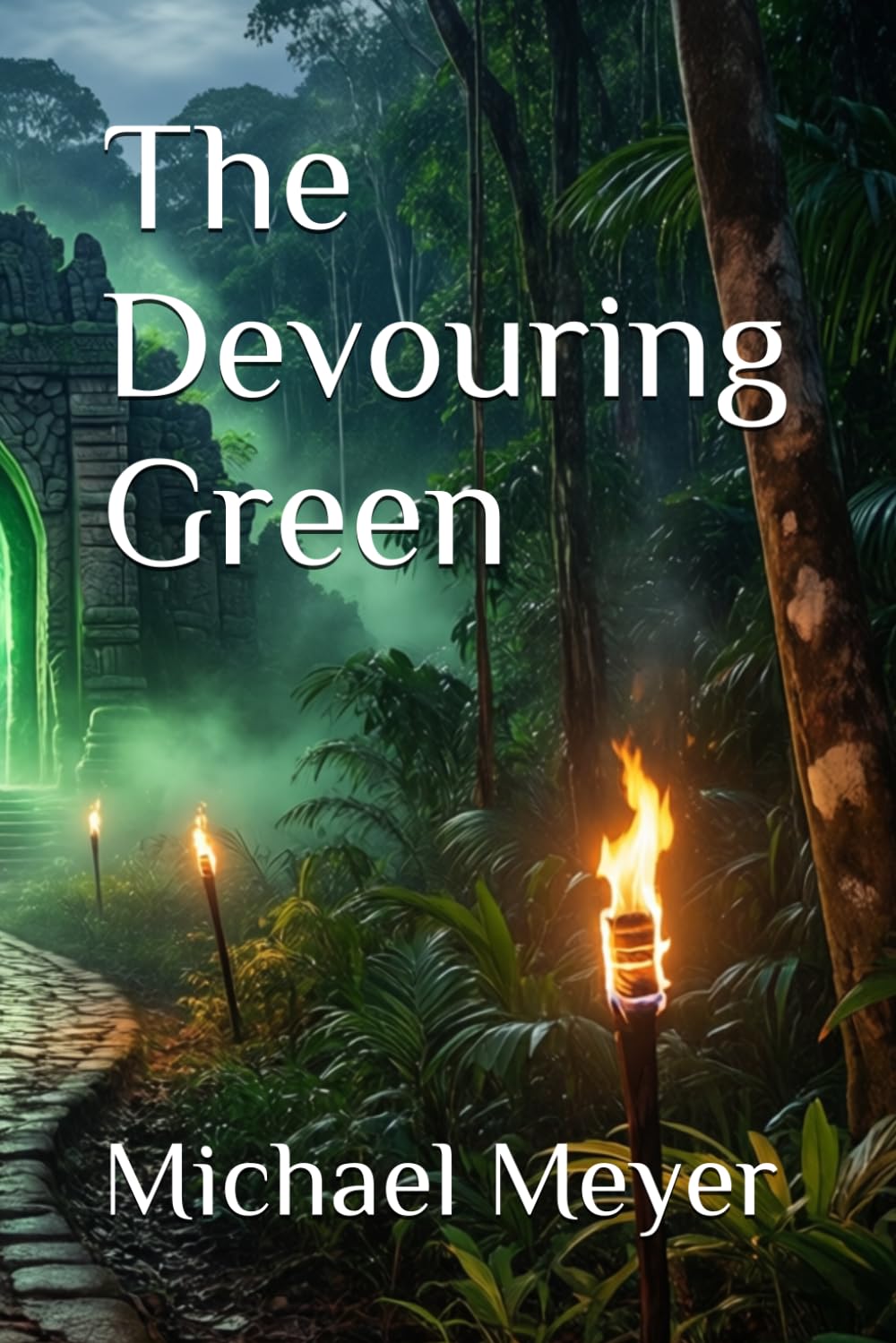The Devouring Green: 1 (The Vine and Fang Trilogy)
