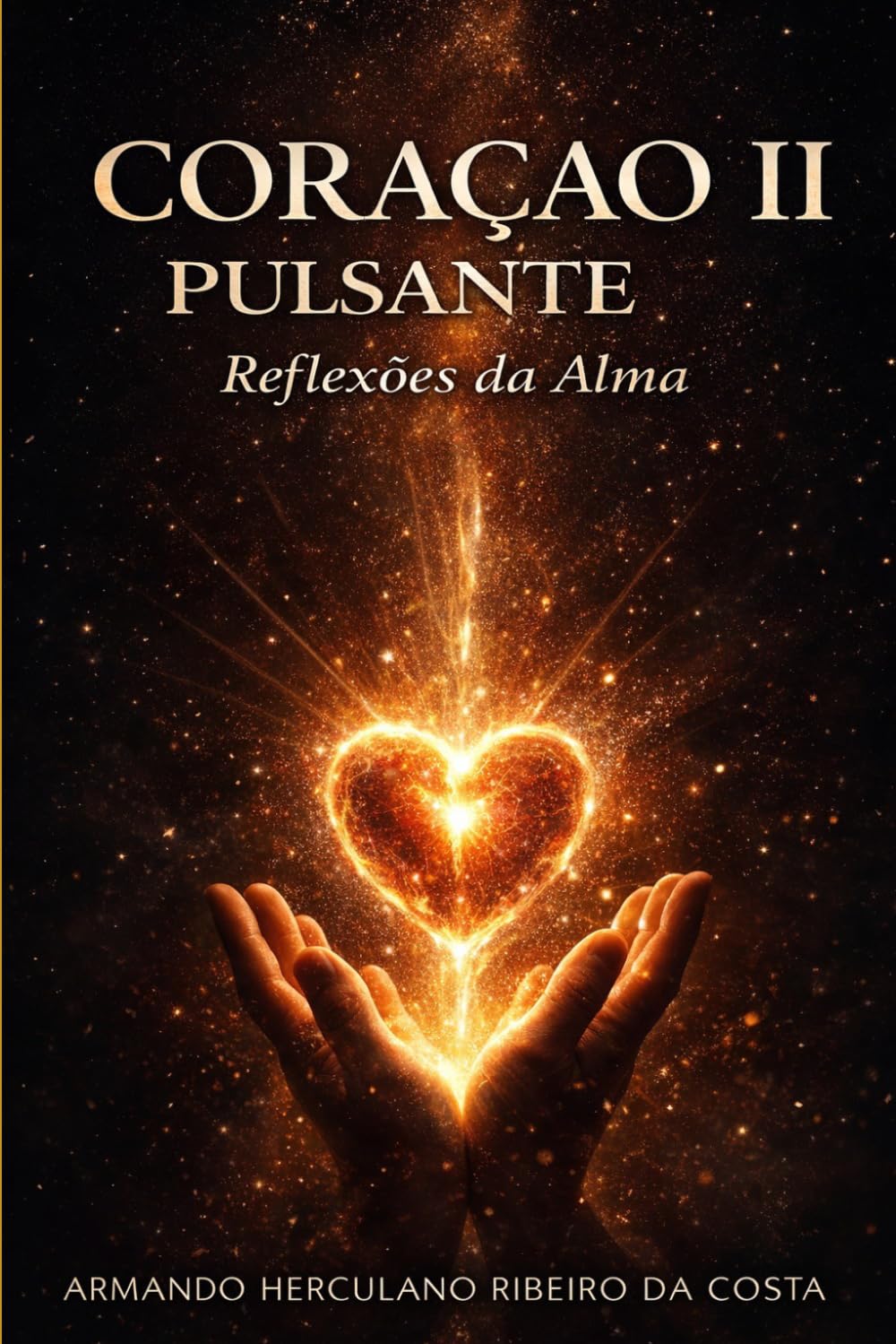 Coração Pulsante 2: Reflexões da Alma