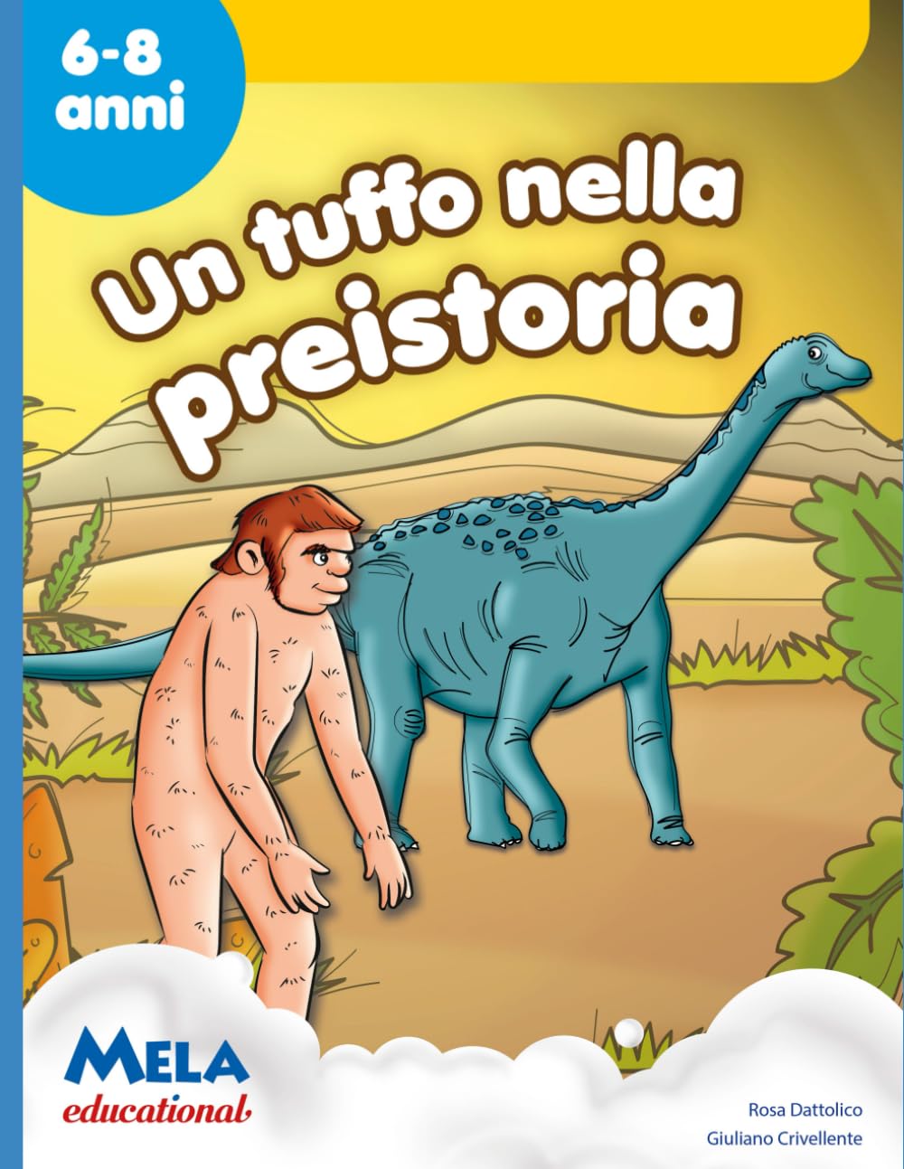 Un tuffo nella preistoria. Con CD Audio