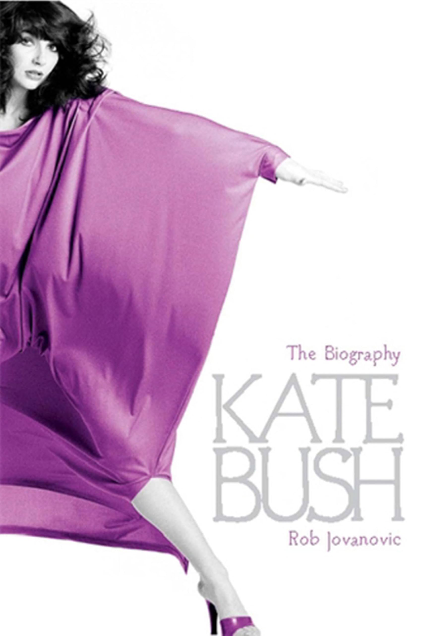 Kate Bush The Biography by Rob Jovanovic PAPERBACK 9780749951146