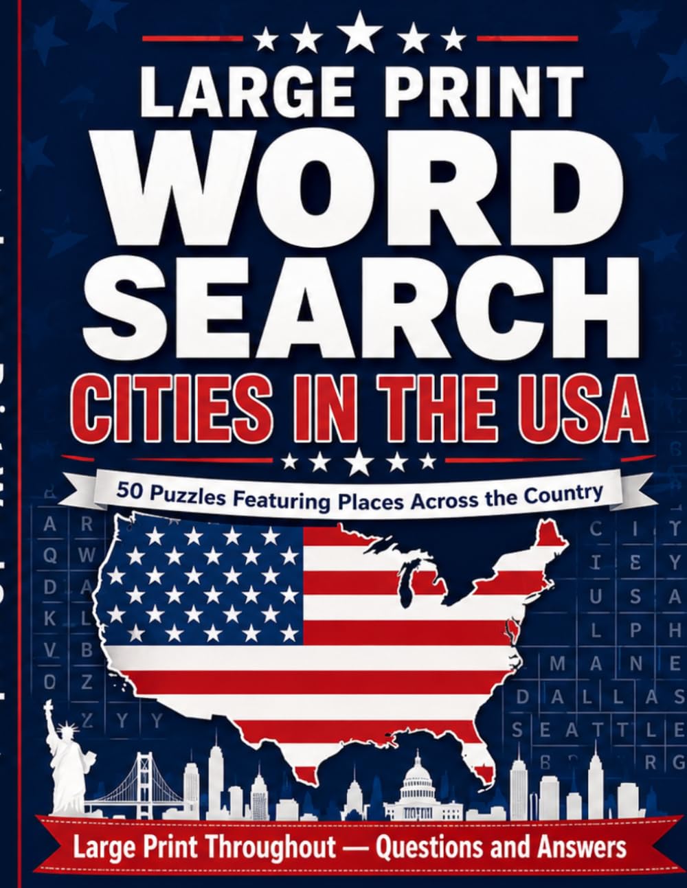 Large Print Word Search Cities in the USA: 50 Puzzles featuring places across the country