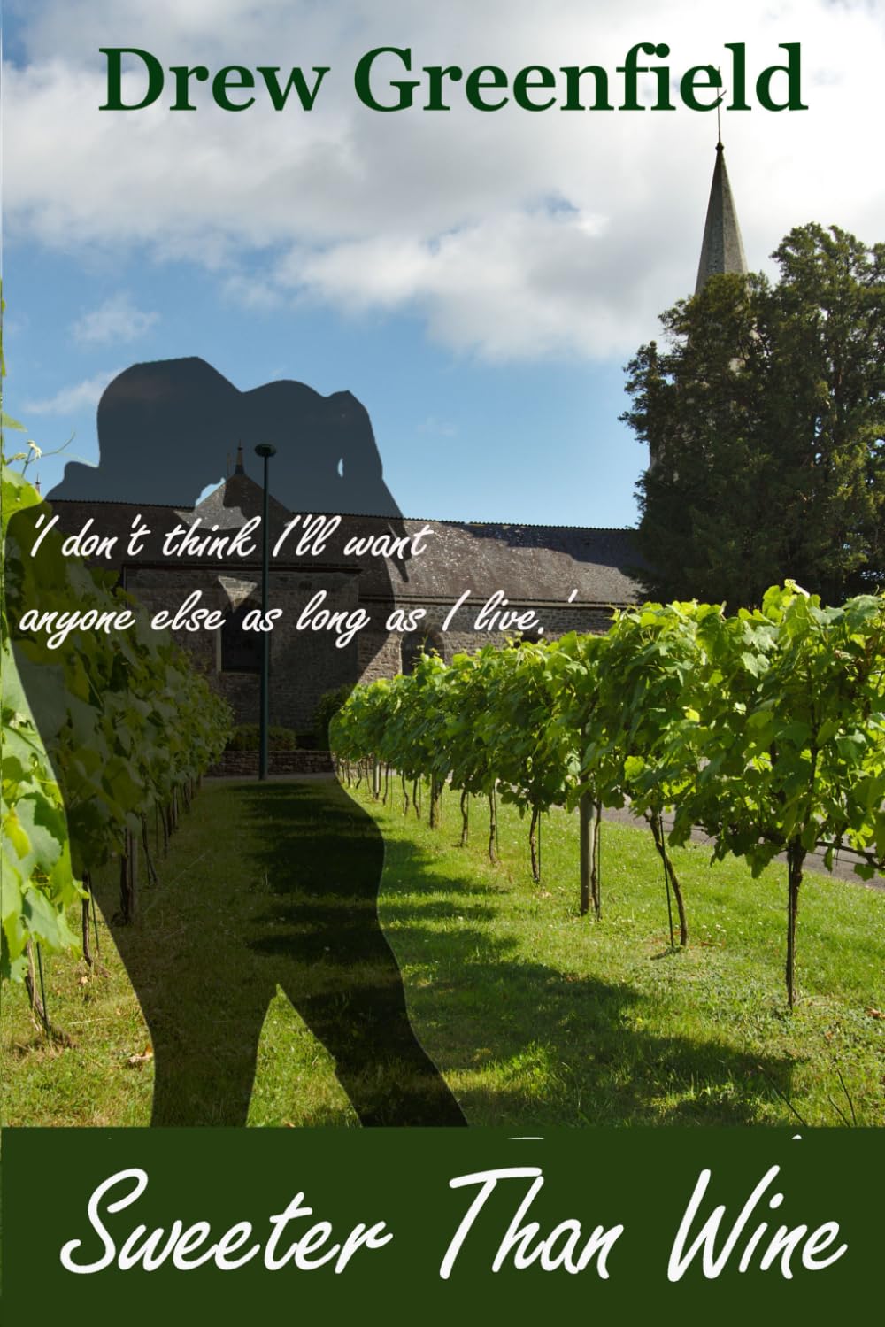 Sweeter Than Wine: 1 (Fields of Wine)