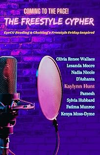 The Freestyle Cypher: EyeCU Reading & Chatting Freestyle Friday Inspired