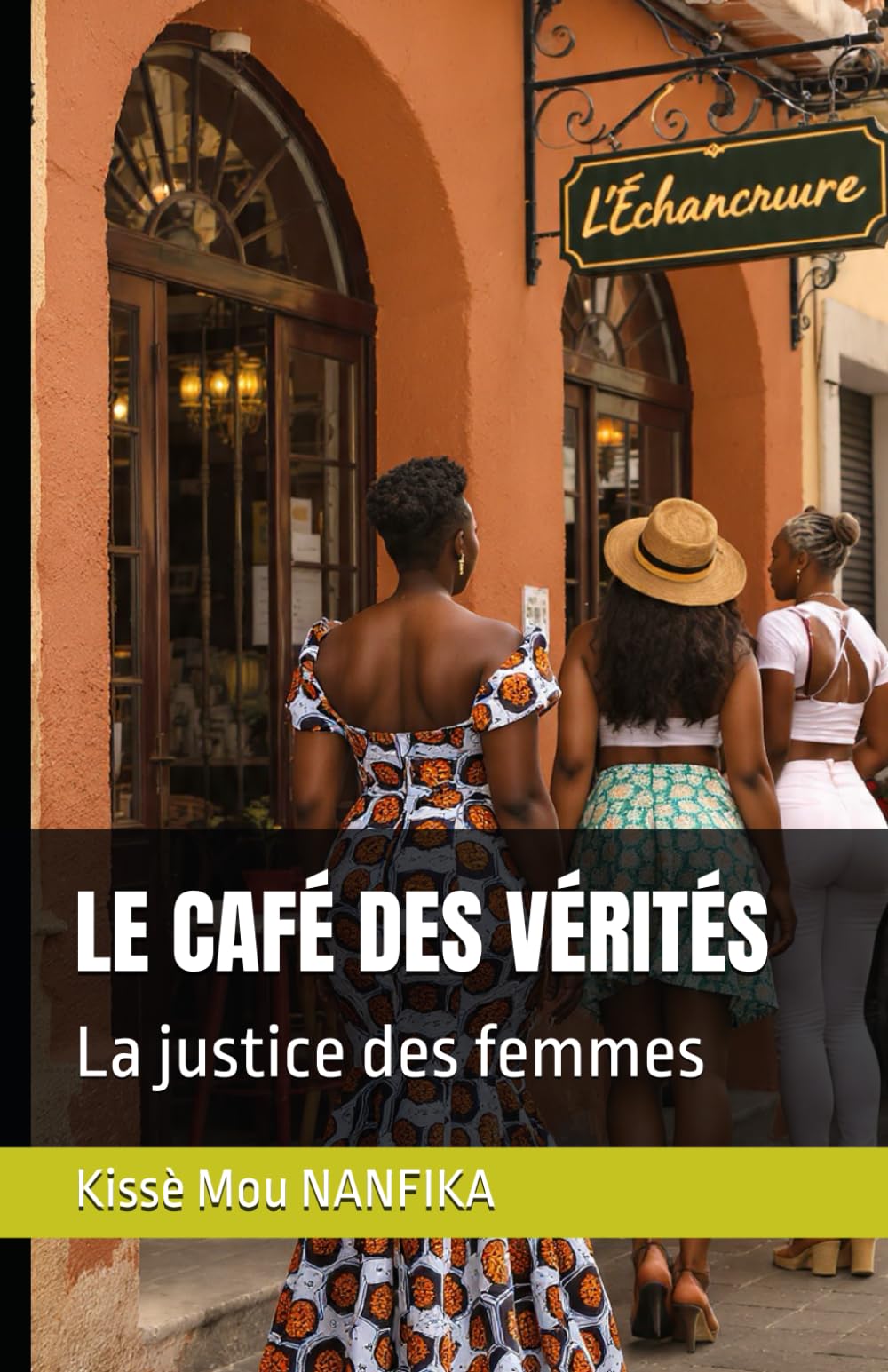 LE CAFÉ DES VÉRITÉS: La justice des femmes