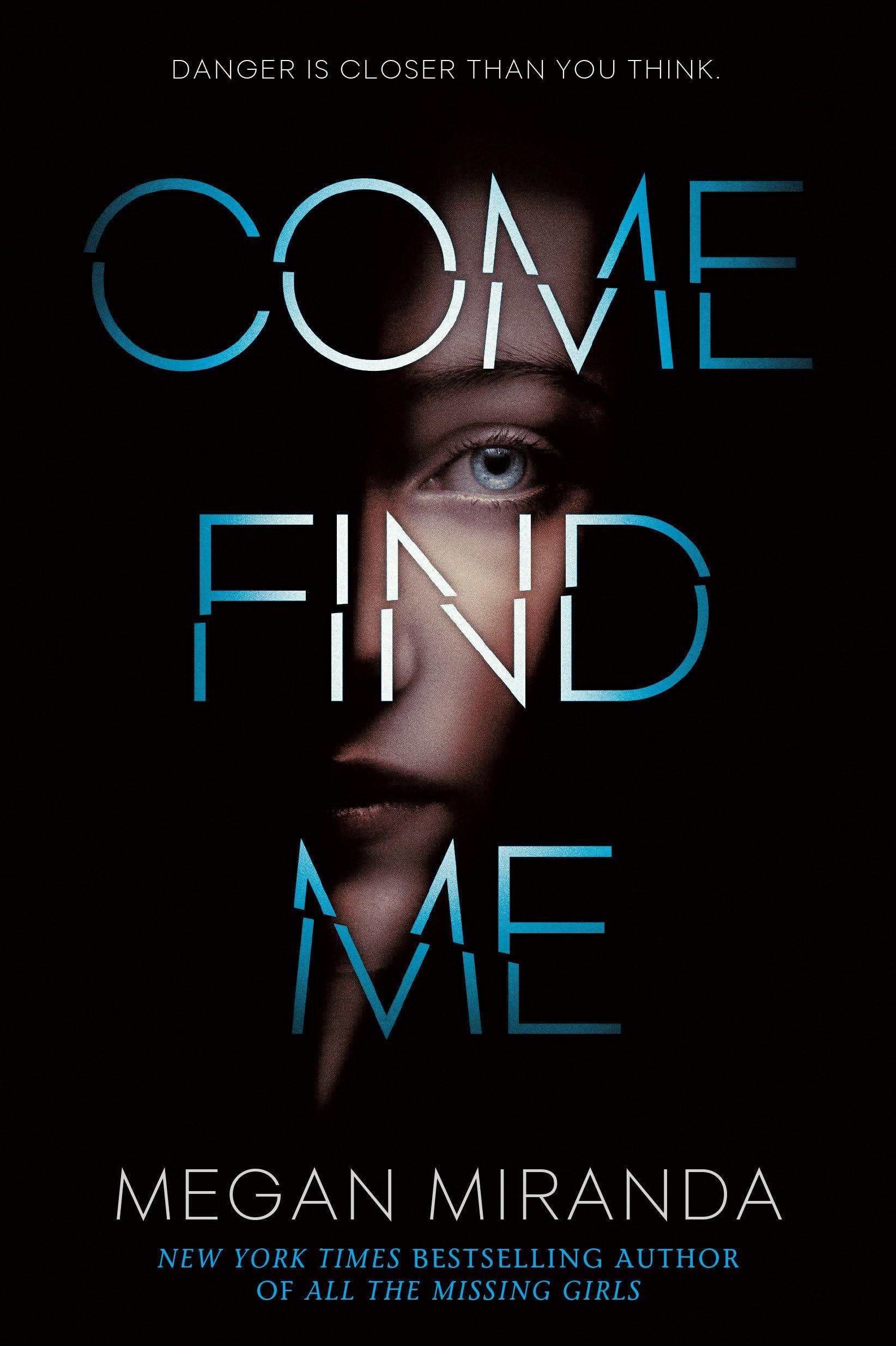 Come Find Me Paperback – February 18, 2020
