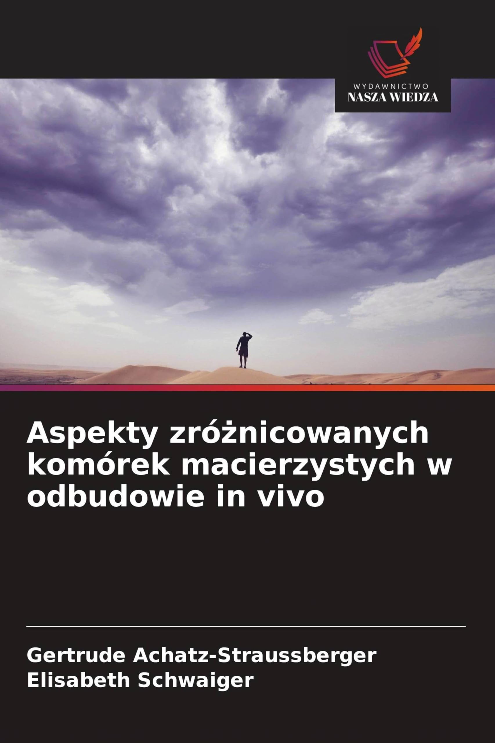 Aspekty zró¿nicowanych komórek macierzystych w odbudowie in vivo