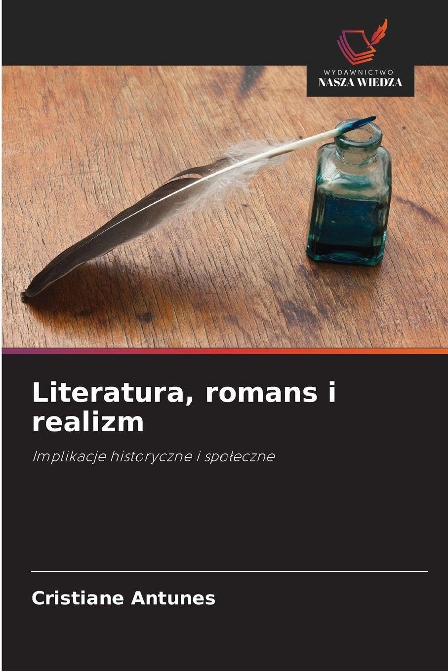 Literatura, romans i realizm: Implikacje historyczne i spo¿eczne