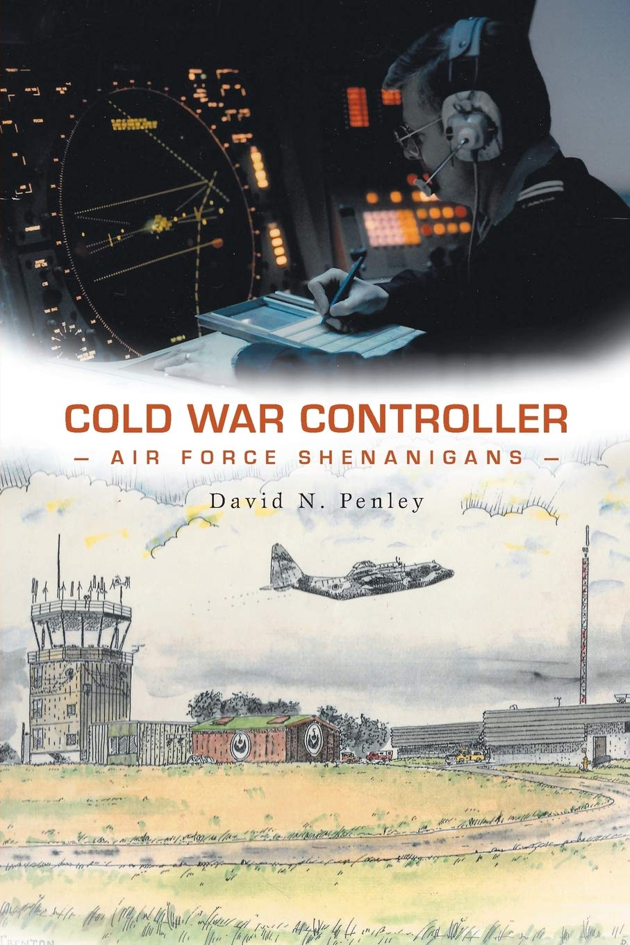 Buy Cold War Controller: Air Force Shenanigans — BookShops.in