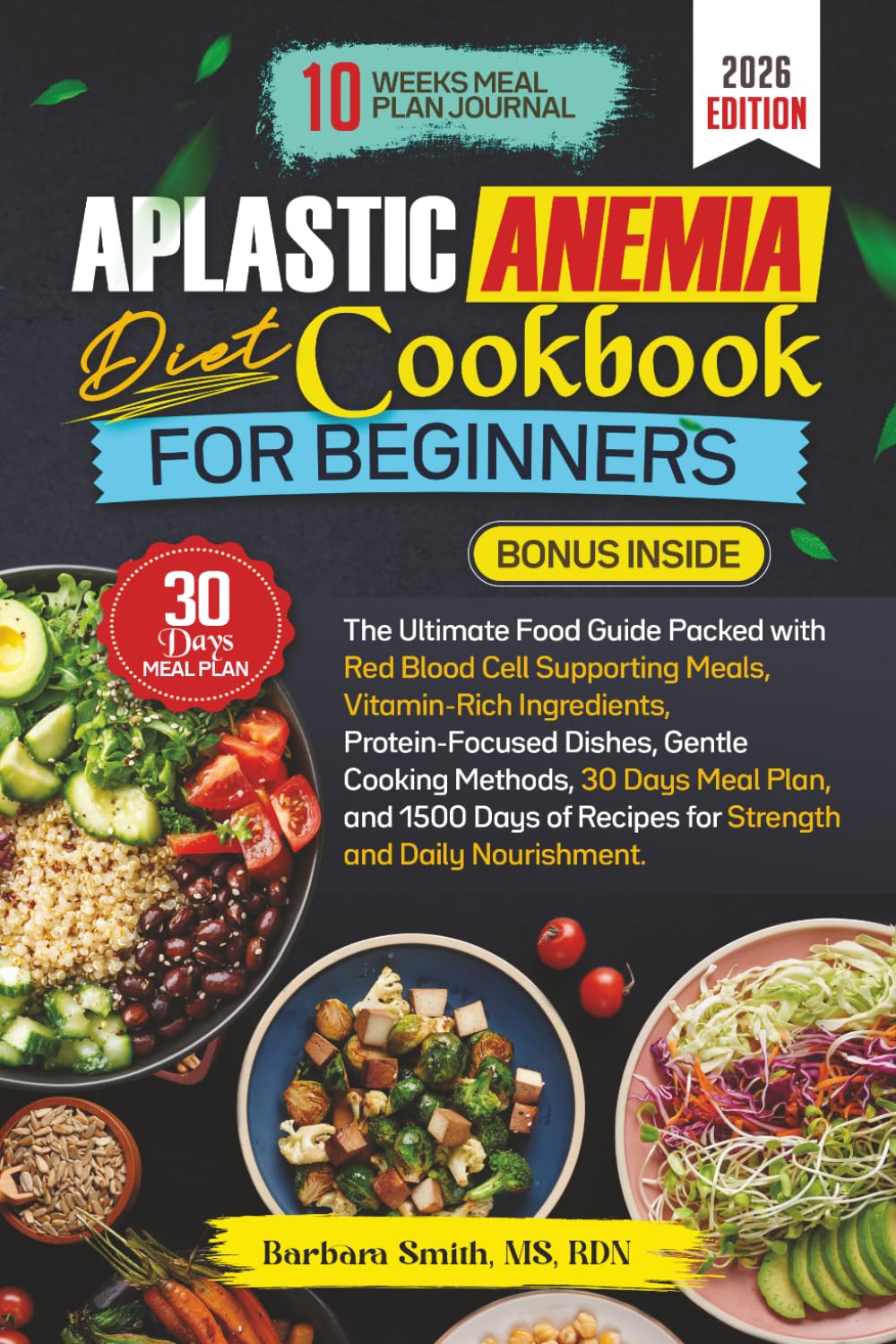 APLASTIC ANEMIA DIET COOKBOOK FOR BEGINNERS