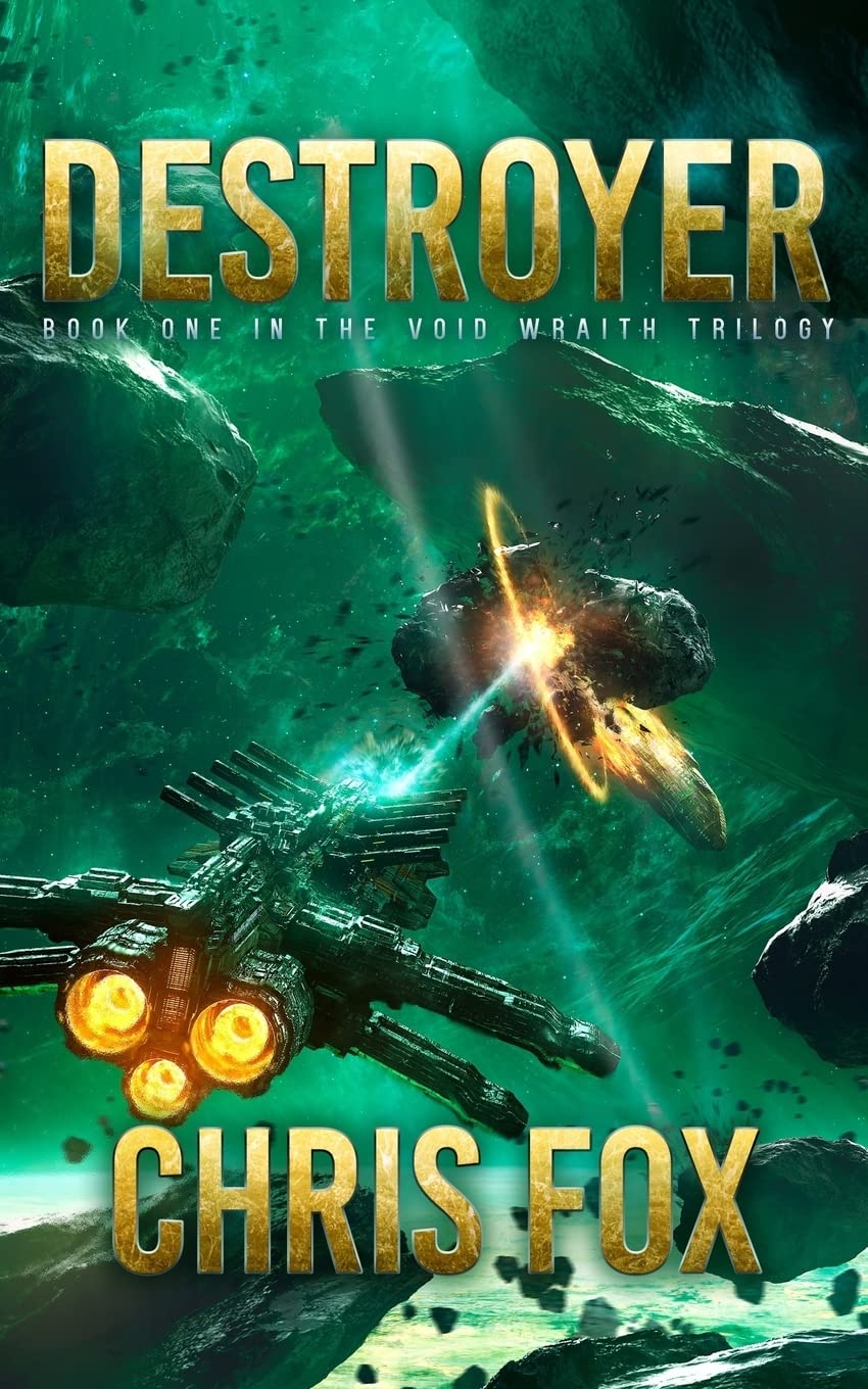 Destroyer: Volume 1 (The Void Wraith Saga)