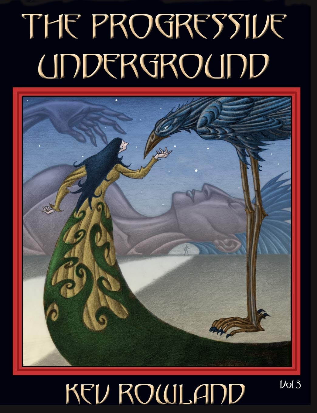 The Progressive Underground Volume Three: Rowland, Kev