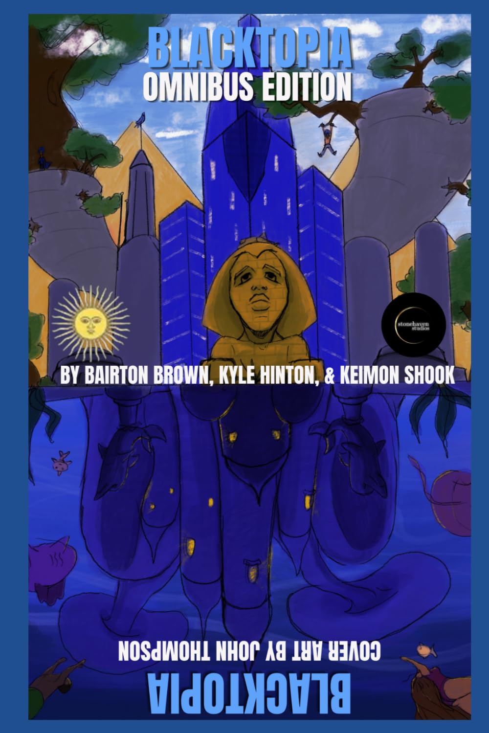 Blacktopia: Omnibus Edition: Books I, II, & III