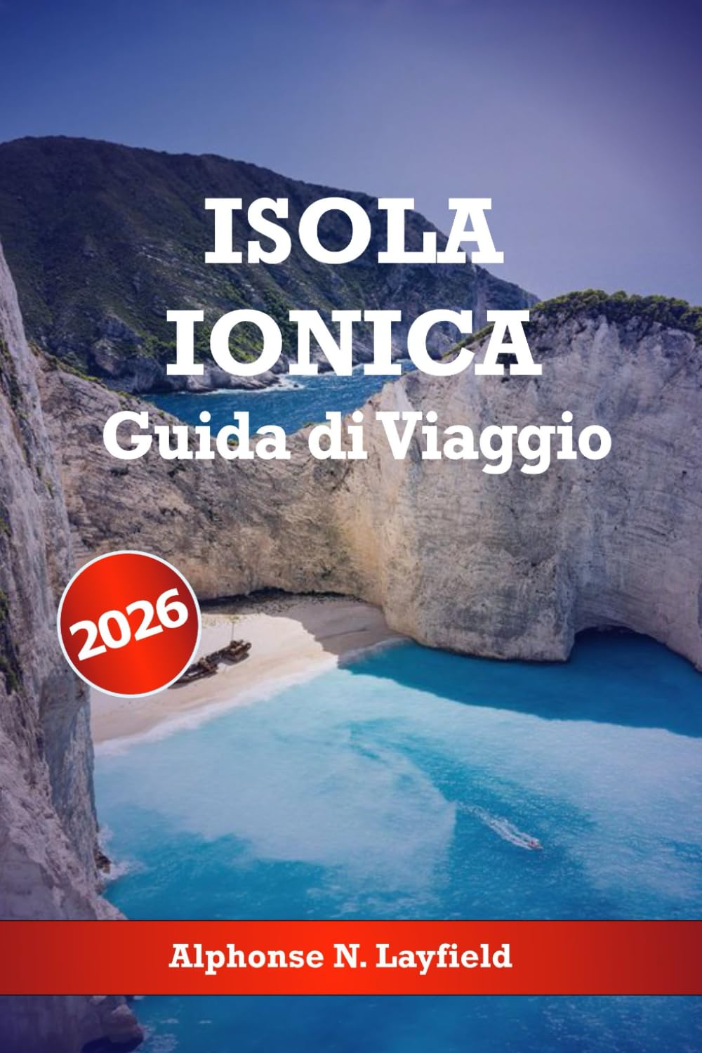 Isola Ionica Guida di viaggio 2026: Scopri gemme nascoste, monumenti storici, consigli di viaggio ed esperienze di vacanza indimenticabili