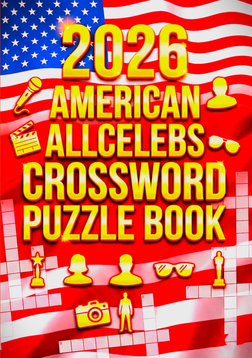 2026 American Allcelebss Crossword Puzzle Book: Fun & Challenging Crossword Puzzles Featuring Actors, Musicians, Athletes & Influencers and large print