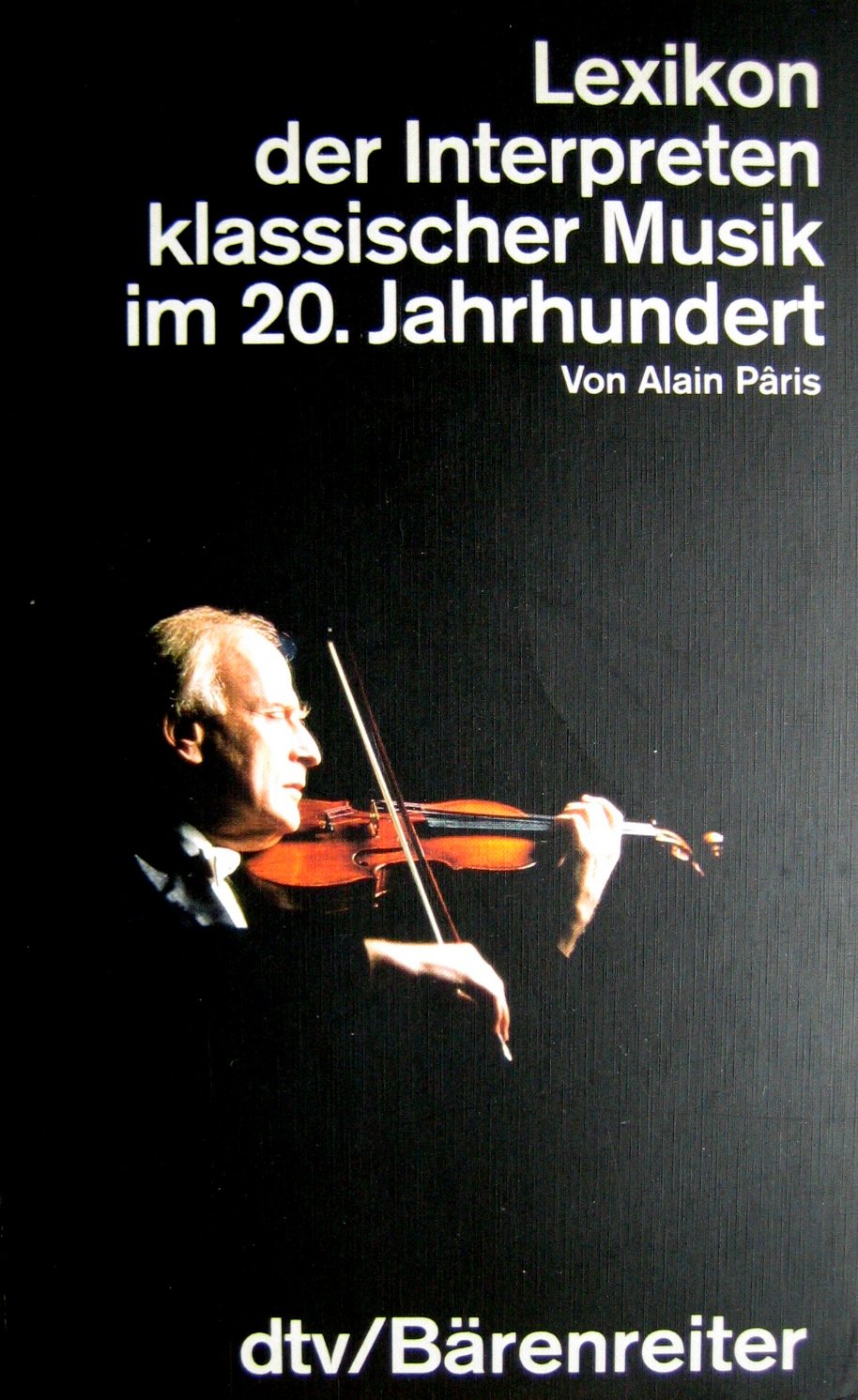 Dictionnaire des Musique Classique au XXe siècle. Artiste Allemand ERSTAUSGABE