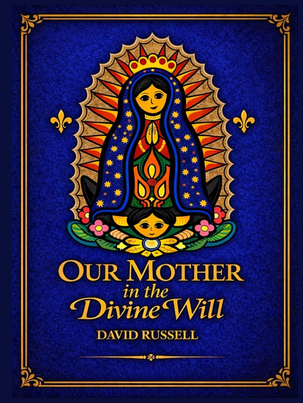 Our Mother in the Divine Will