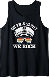 On This Yacht We Rock Boat Party Music Funny Boating Tank Top
