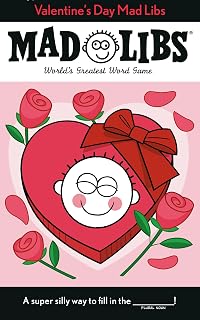 Valentine's Day Mad Libs: Hilarious Fill-in-the-Blank Word Game Book for Families & Kids Ages 8+